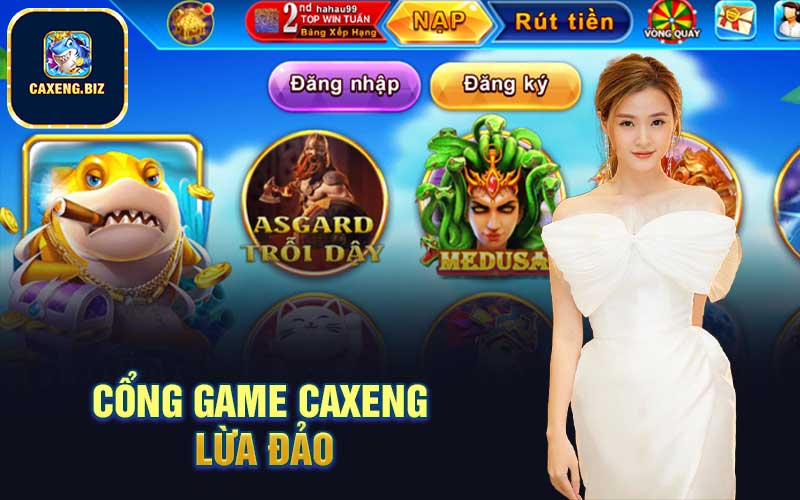 Cổng game Caxeng lừa đảo