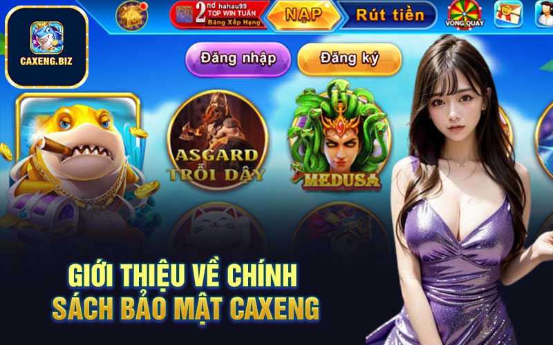 Giới thiệu về chính sách bảo mật Caxeng