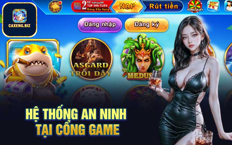 Hệ thống an ninh tại cổng game