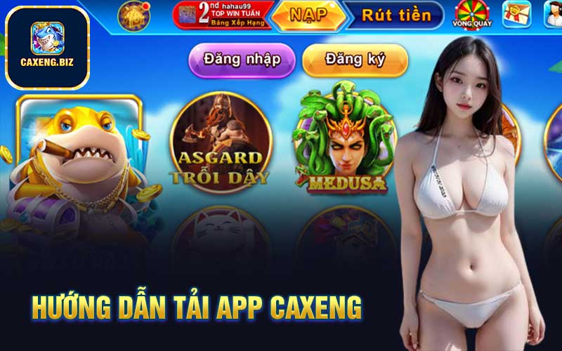 Hướng dẫn tải app Caxeng