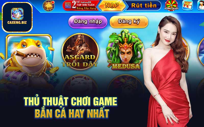 Thủ thuật chơi game bắn cá hay nhất