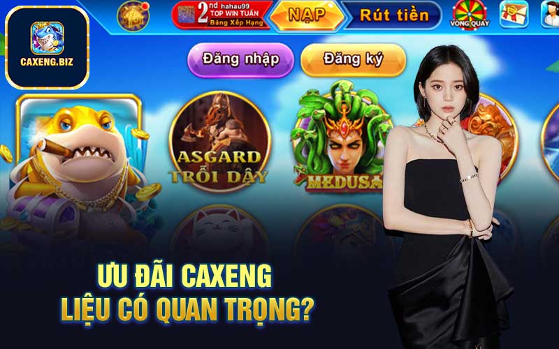 Ưu đãi Caxeng liệu có quan trọng?